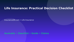 Life Insurance: Practical Decision Checklist for Australian Readers 2026 - InsuranceZN Australian insurance guide