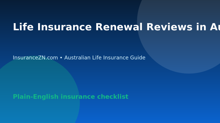 Life Insurance Renewal Reviews in Australia: Annual Checklist - Australian life insurance guide