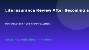Life Insurance Review After Becoming a Grandparent in Australia - Australian insurance guide