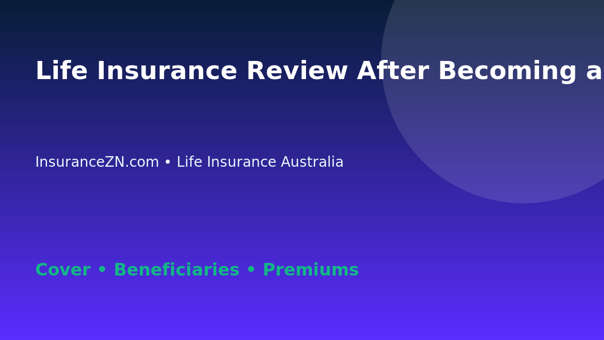 Life Insurance Review After Becoming a Grandparent in Australia - Australian insurance guide