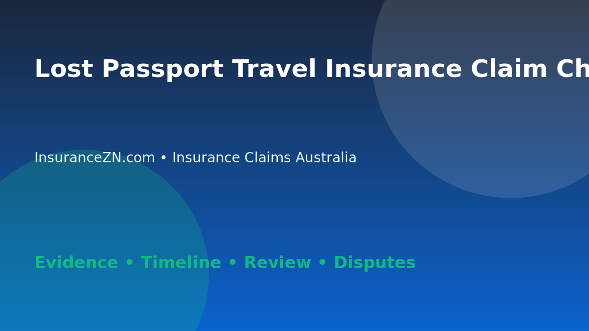 Lost Passport Travel Insurance Claim Checklist - Australian insurance claims guide