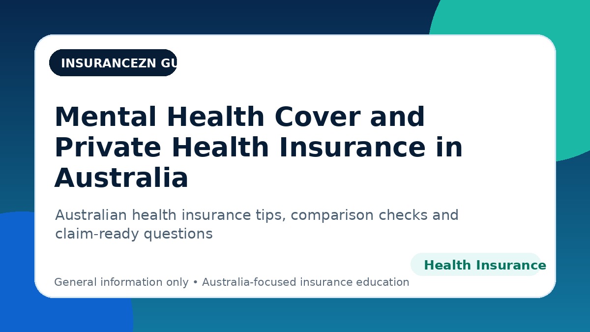 Mental Health Cover and Private Health Insurance in Australia - Australian health insurance guide