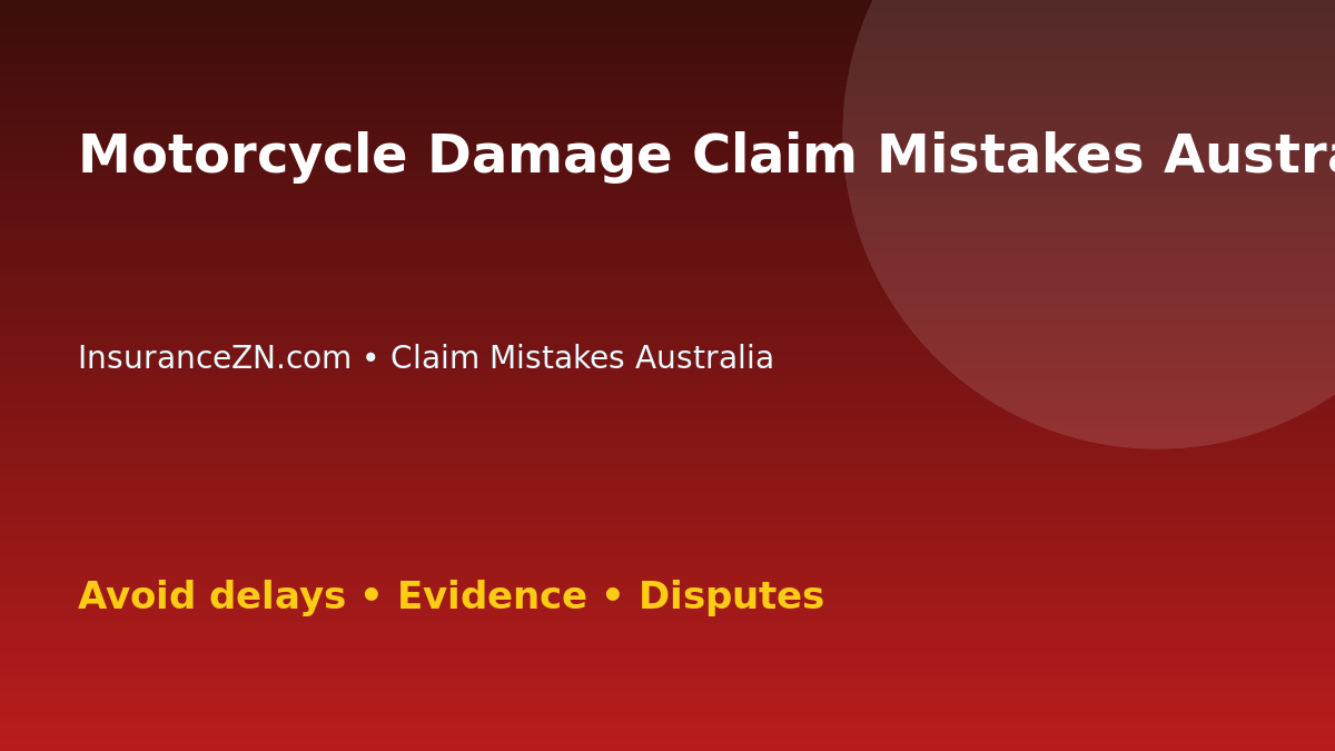 Motorcycle Damage Claim Mistakes Australians Should Avoid - Australian insurance claim guide