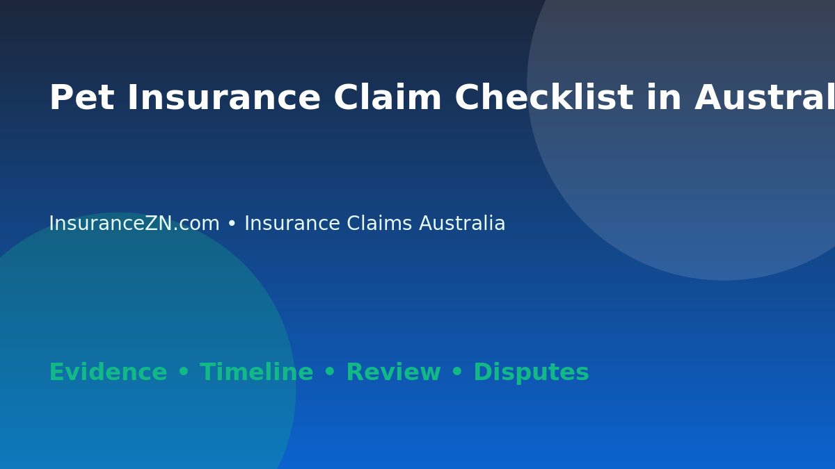 Pet Insurance Claim Checklist in Australia - Australian insurance claims guide