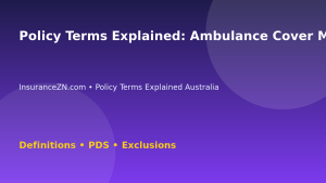 Policy Terms Explained: Ambulance Cover Meaning - Australian insurance guide