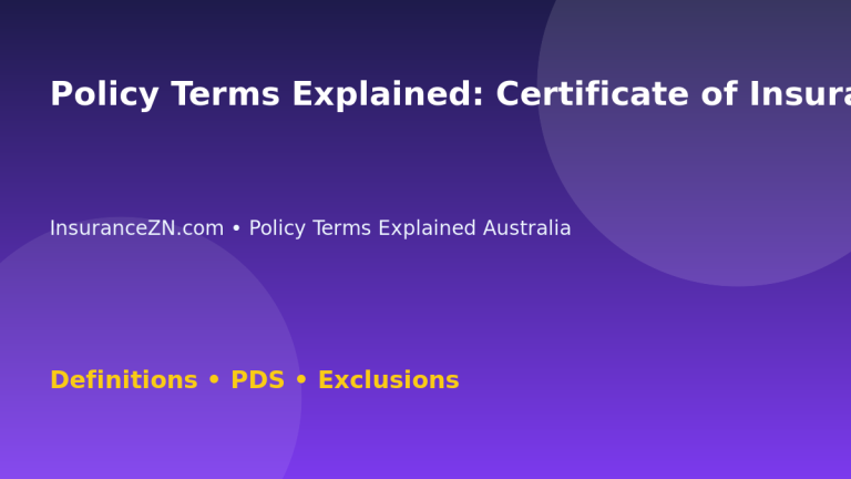 Policy Terms Explained: Certificate of Insurance Meaning - Australian insurance guide