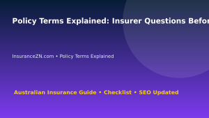 Policy Terms Explained: Insurer Questions Before You Buy for Australian Readers 2026 featured image