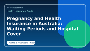 Pregnancy and Health Insurance in Australia: Waiting Periods and Hospital Cover - Australian health insurance guide