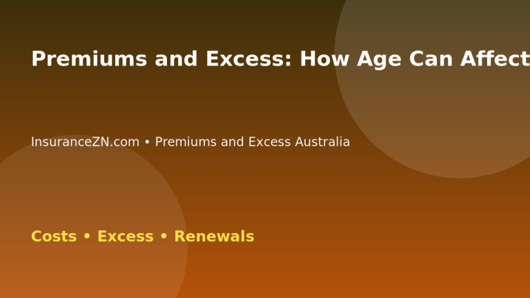 Premiums and Excess: How Age Can Affect Insurance Premiums - Australian insurance guide