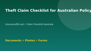 Theft Claim Checklist for Australian Policyholders - Australian insurance claim guide