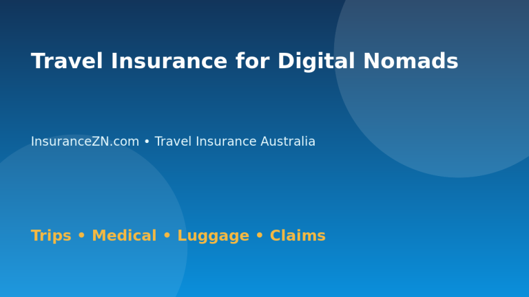 Travel Insurance for Digital Nomads - Australian insurance guide