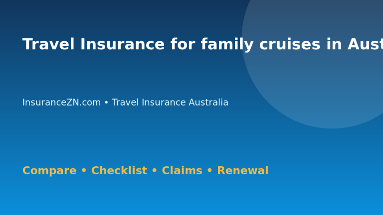 Travel Insurance for family cruises in Australia - Australian insurance guide