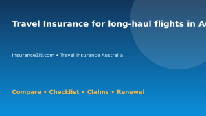 Travel Insurance for long-haul flights in Australia - Australian insurance guide