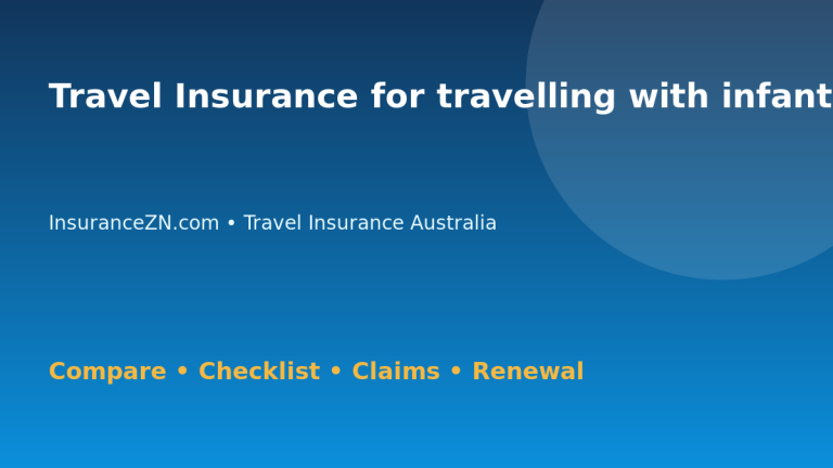 Travel Insurance for travelling with infants in Australia - Australian insurance guide