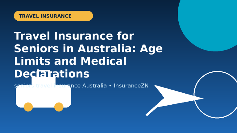 Travel Insurance for Seniors in Australia: Age Limits and Medical Declarations - travel insurance guide for Australian travellers