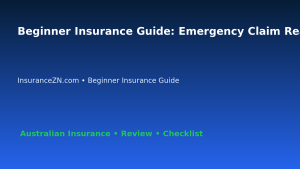 Beginner Insurance Guide: Emergency Claim Readiness Plan for Australian Readers 2026 featured image