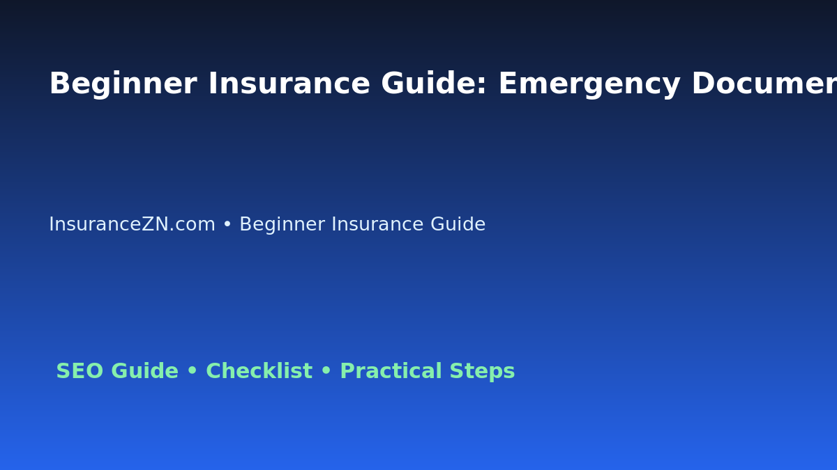 Beginner Insurance Guide: Emergency Document Pack Guide for Australian Readers 2026 featured image