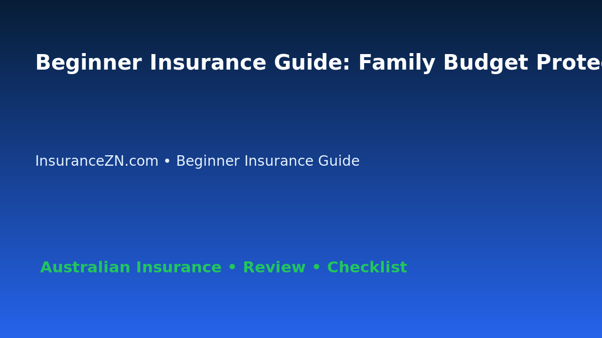 Beginner Insurance Guide: Family Budget Protection Review for Australian Readers 2026 featured image