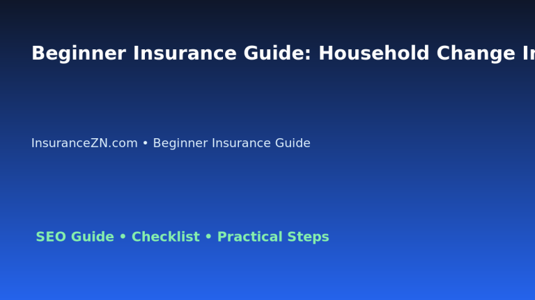 Beginner Insurance Guide: Household Change Insurance Review for Australian Readers 2026 featured image