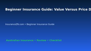 Beginner Insurance Guide: Value Versus Price Decision Framework for Australian Readers 2026 featured image