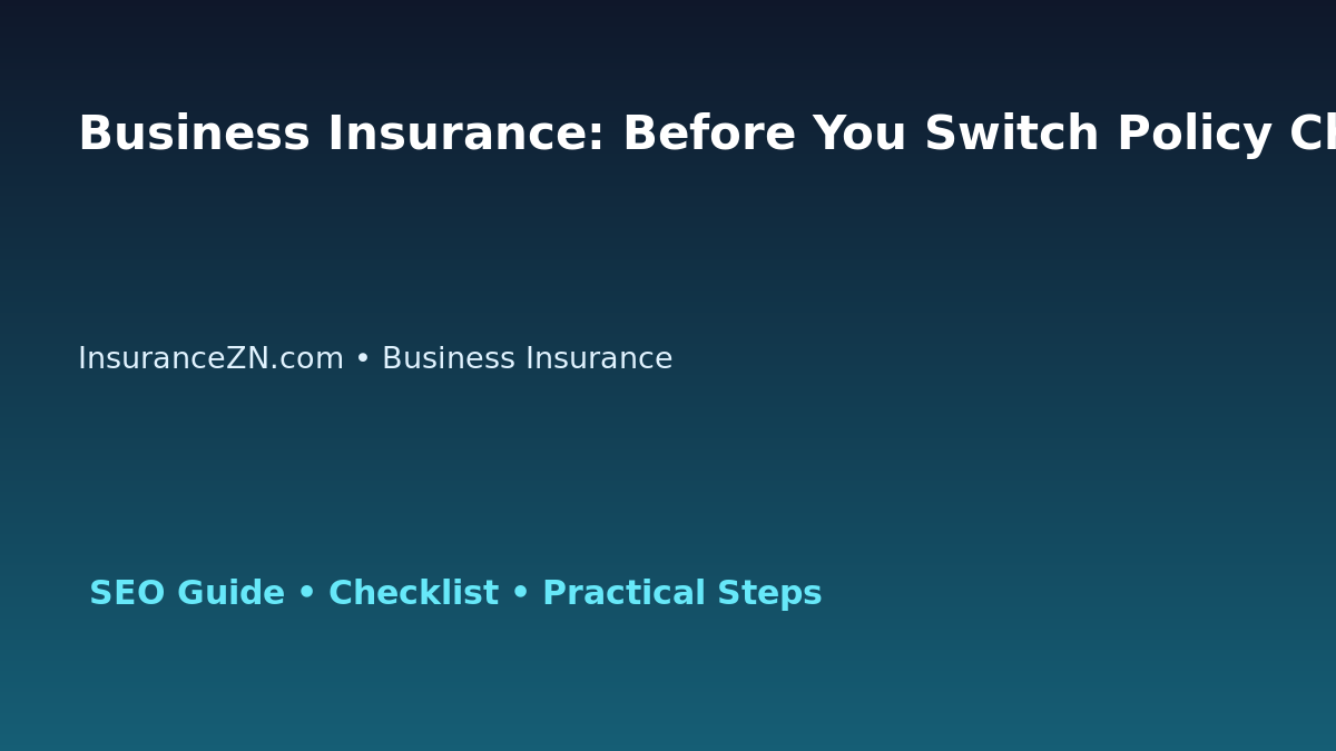 Business Insurance: Before You Switch Policy Checklist for Australian Readers 2026 featured image