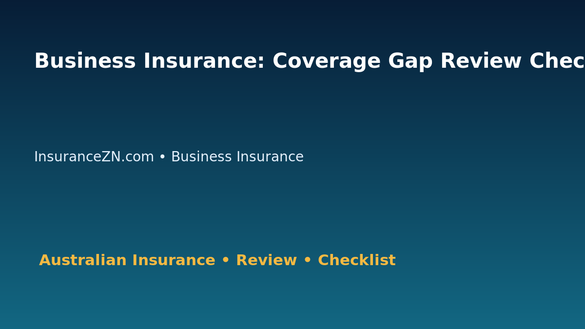 Business Insurance: Coverage Gap Review Checklist for Australian Readers 2026 featured image