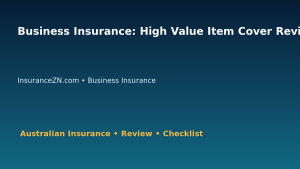 Business Insurance: High Value Item Cover Review for Australian Readers 2026 featured image