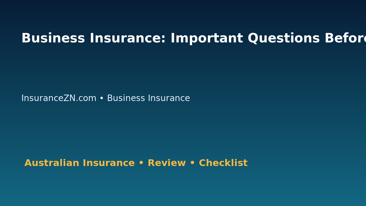 Business Insurance: Important Questions Before Buying for Australian Readers 2026 featured image