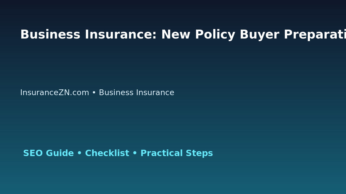 Business Insurance: New Policy Buyer Preparation Guide for Australian Readers 2026 featured image