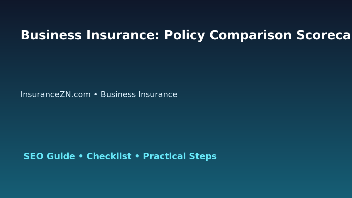 Business Insurance: Policy Comparison Scorecard for Australian Readers 2026 featured image