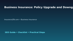 Business Insurance: Policy Upgrade and Downgrade Decision Guide for Australian Readers 2026 featured image
