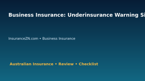 Business Insurance: Underinsurance Warning Signs for Australian Readers 2026 featured image