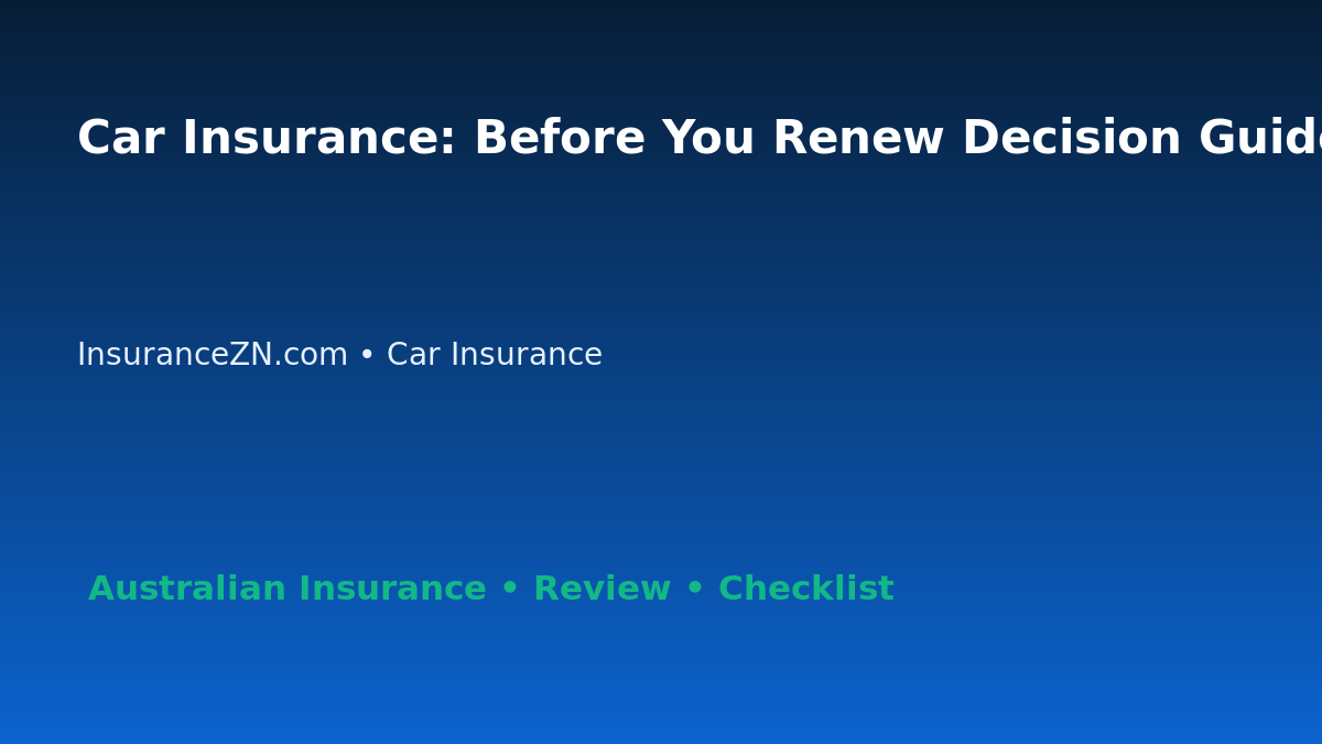 Car Insurance: Before You Renew Decision Guide for Australian Readers 2026 featured image