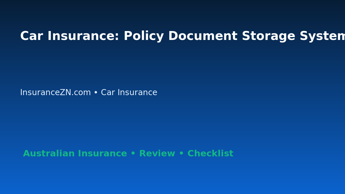 Car Insurance: Policy Document Storage System for Australian Readers 2026 featured image