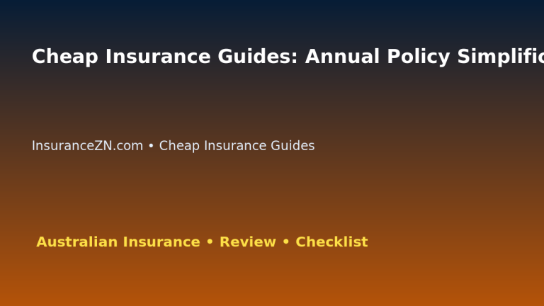 Cheap Insurance Guides: Annual Policy Simplification Guide for Australian Readers 2026 featured image