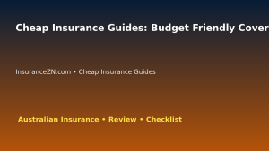 Cheap Insurance Guides: Budget Friendly Coverage Review for Australian Readers 2026 featured image