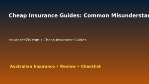 Cheap Insurance Guides: Common Misunderstanding Guide for Australian Readers 2026 featured image