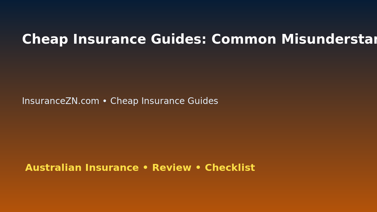 Cheap Insurance Guides: Common Misunderstanding Guide for Australian Readers 2026 featured image
