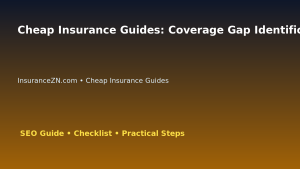 Cheap Insurance Guides: Coverage Gap Identification Guide for Australian Readers 2026 featured image