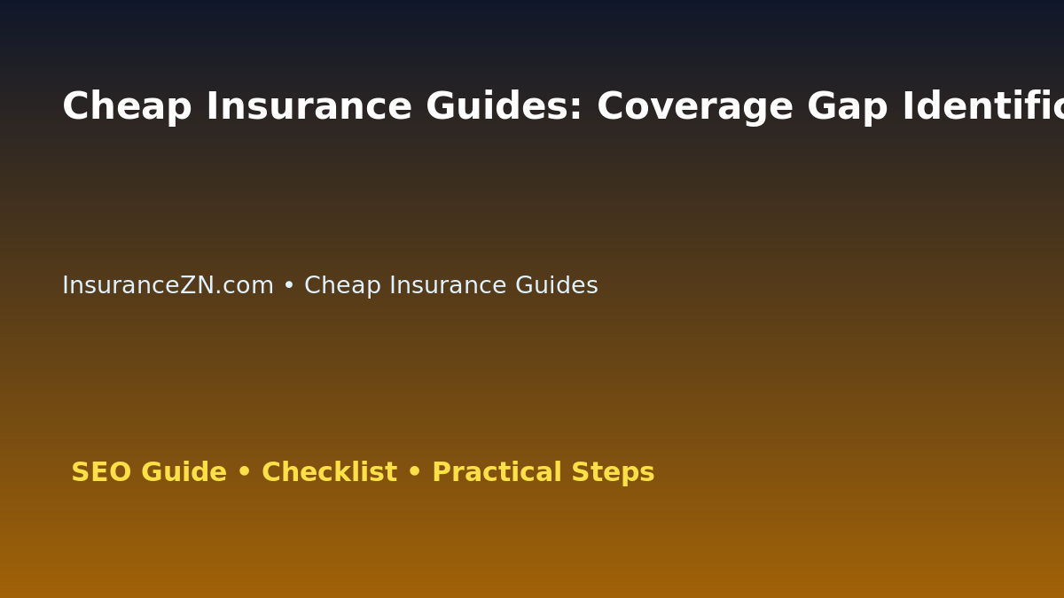 Cheap Insurance Guides: Coverage Gap Identification Guide for Australian Readers 2026 featured image
