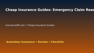 Cheap Insurance Guides: Emergency Claim Readiness Plan for Australian Readers 2026 featured image