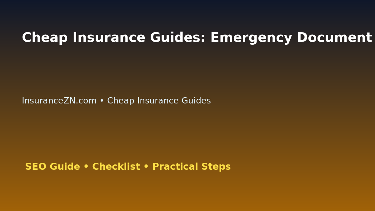 Cheap Insurance Guides: Emergency Document Pack Guide for Australian Readers 2026 featured image