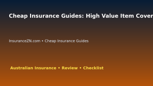 Cheap Insurance Guides: High Value Item Cover Review for Australian Readers 2026 featured image