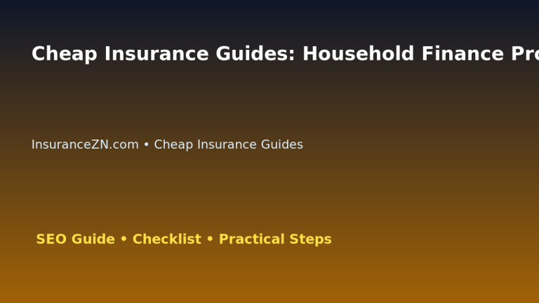 Cheap Insurance Guides: Household Finance Protection Planner for Australian Readers 2026 featured image