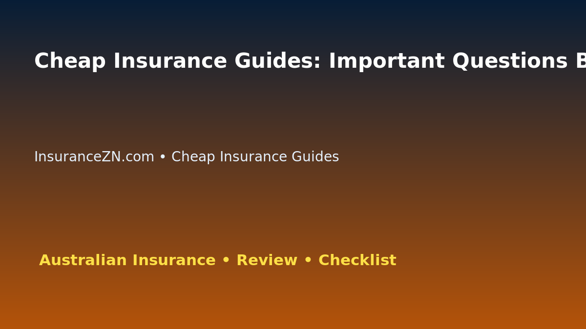 Cheap Insurance Guides: Important Questions Before Buying for Australian Readers 2026 featured image