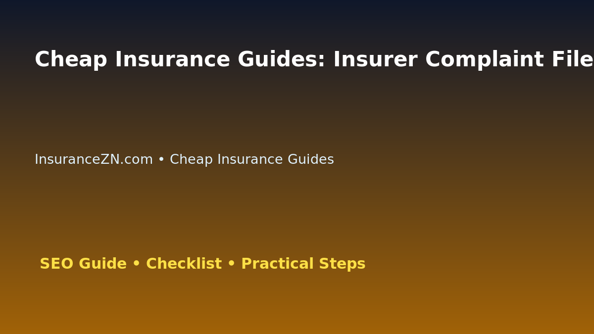 Cheap Insurance Guides: Insurer Complaint File Checklist for Australian Readers 2026 featured image