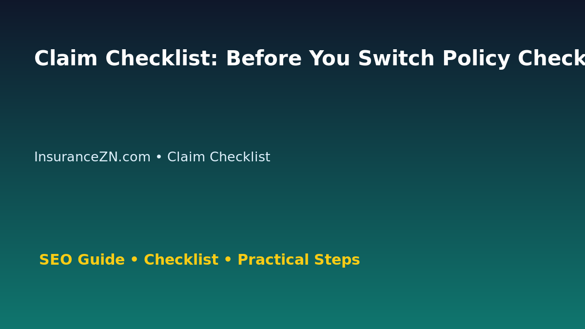 Claim Checklist: Before You Switch Policy Checklist for Australian Readers 2026 featured image