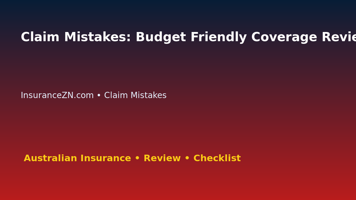 Claim Mistakes: Budget Friendly Coverage Review for Australian Readers 2026 featured image