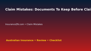 Claim Mistakes: Documents To Keep Before Claiming for Australian Readers 2026 featured image
