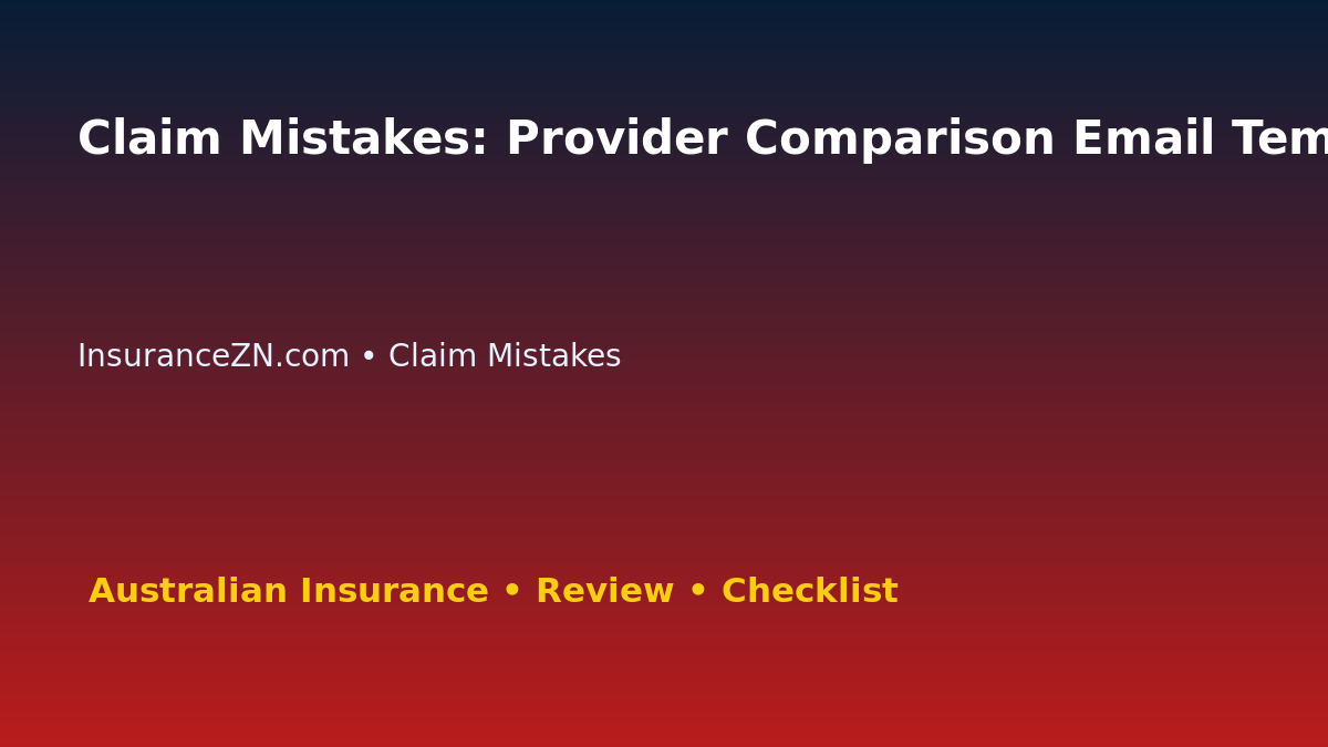 Claim Mistakes: Provider Comparison Email Template for Australian Readers 2026 featured image